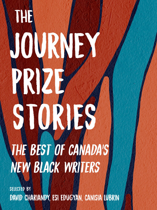 Title details for The Journey Prize Stories 33 by David Chariandy - Wait list